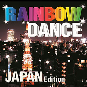 RAINBOW DANCE JAPAN Edition