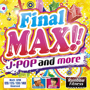 Final MAX!!