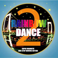 RAINBOW DANCE 2